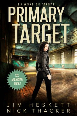 [Six Assassins 01] • Primary Target